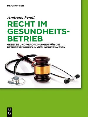 cover image of Recht im Gesundheitsbetrieb